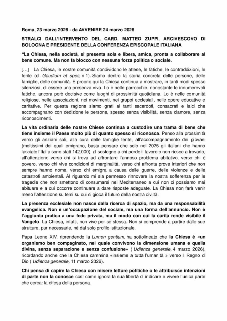 Card. Matteo Zuppi: “La Chiesa, nella società, si presenta sola e libera, amica, pronta a collaborare al bene comune. Ma non fa blocco con nessuna forza politica o sociale. – Avvenire