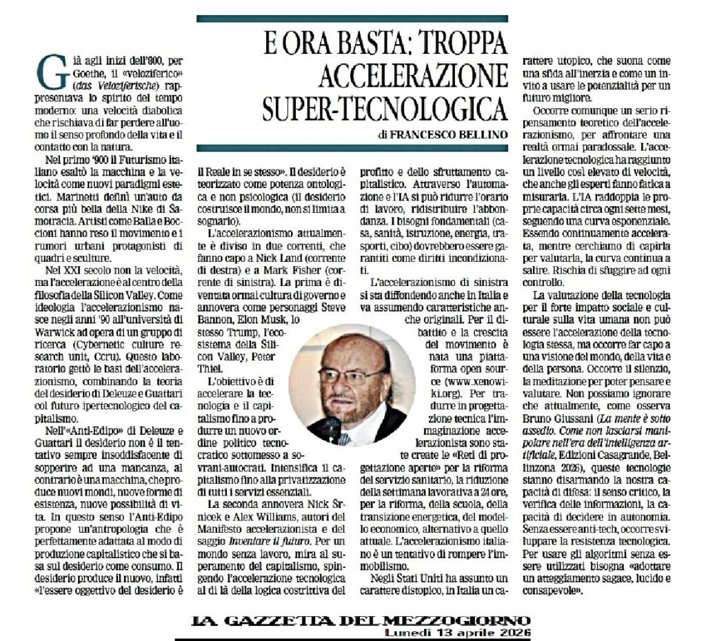 Bellino: E ORA BASTA: TROPPA ACCELERAZIONE SUPER-TECNOLOGICA – la Gazzetta del Mezzogiorno