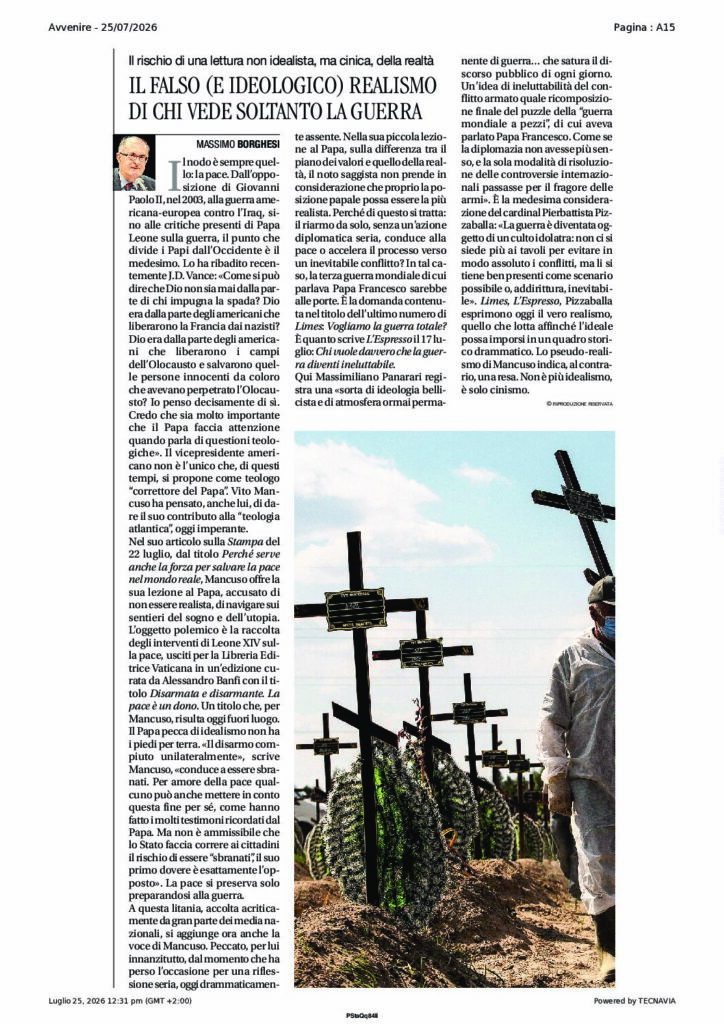 Borghesi: IL FALSO (E IDEOLOGICO) REALISMO DI CHI VEDE SOLTANTO LA GUERRA – Avvenire
