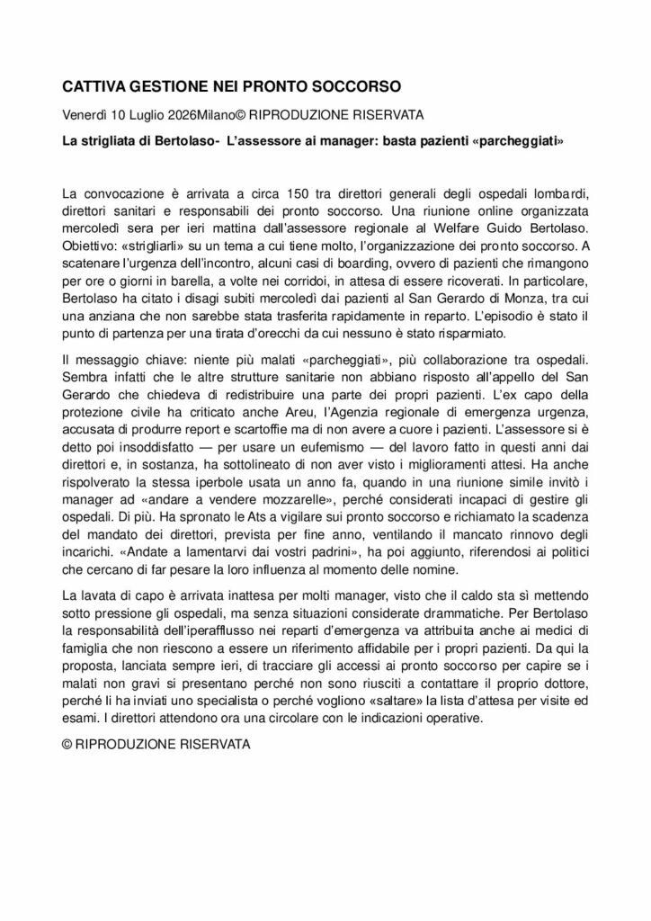 Bettoni: La strigliata di Bertolaso- L’assessore ai manager: basta pazienti «parcheggiati» – Corriere della Sera