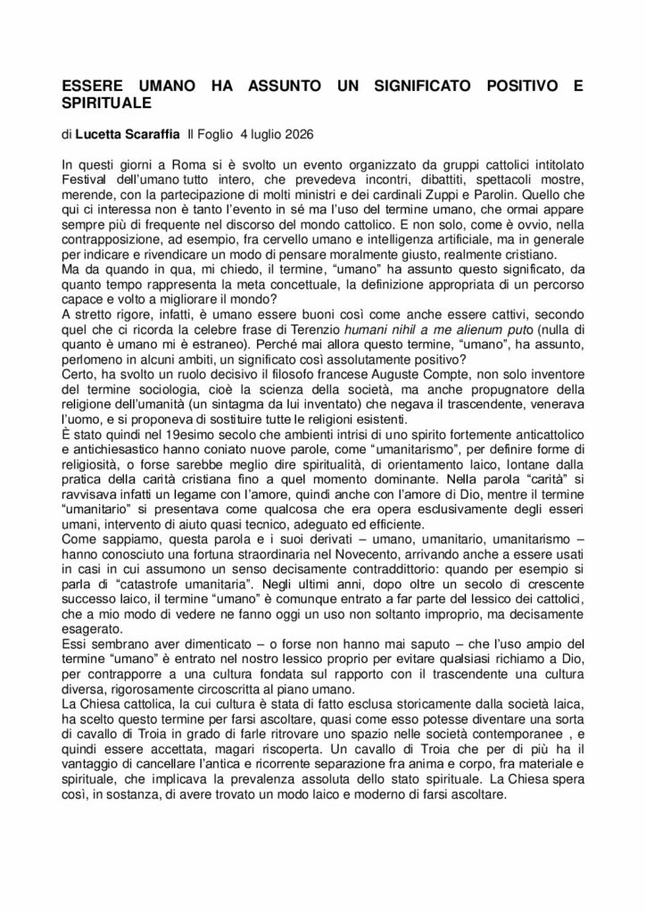 Scaraffia: ESSERE UMANO HA ASSUNTO UN SIGNIFICATO POSITIVO E SPIRITUALE – Il Foglio