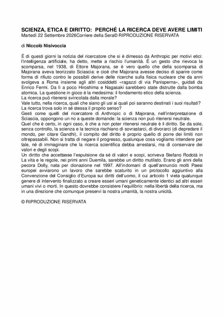 Nisivoccia: SCIENZA, ETICA E DIRITTO: PERCHÉ LA RICERCA DEVE AVERE LIMITI – Corriere della Sera